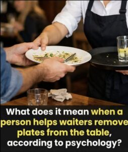 What does it mean when a person help waiters, according to psychology