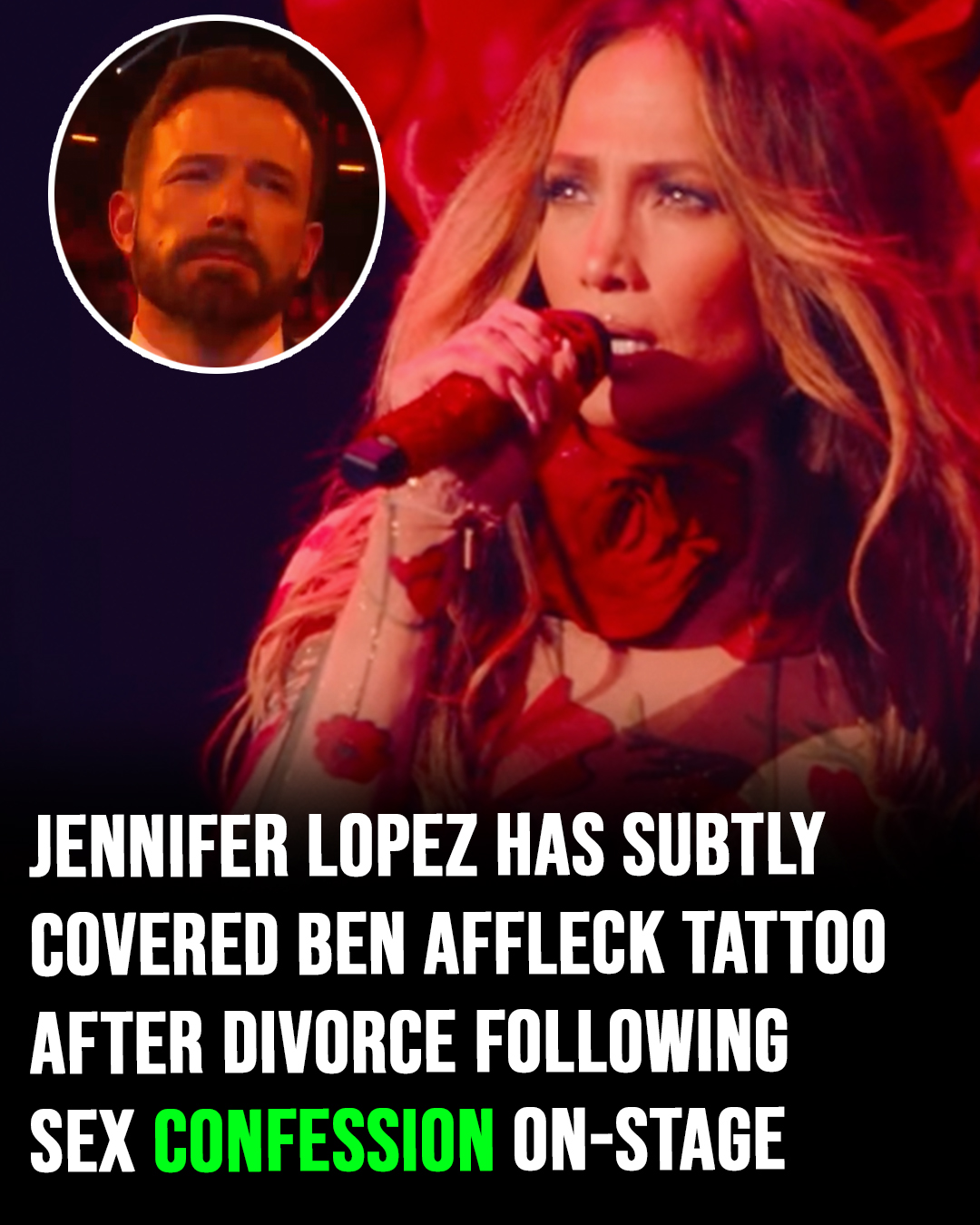 Jennifer Lopez has subtly covered Ben Affleck tattoo after divorce following sex confession