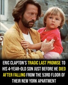 Eric Clapton’s tragic last promise to his son, who died after falling 53 floors