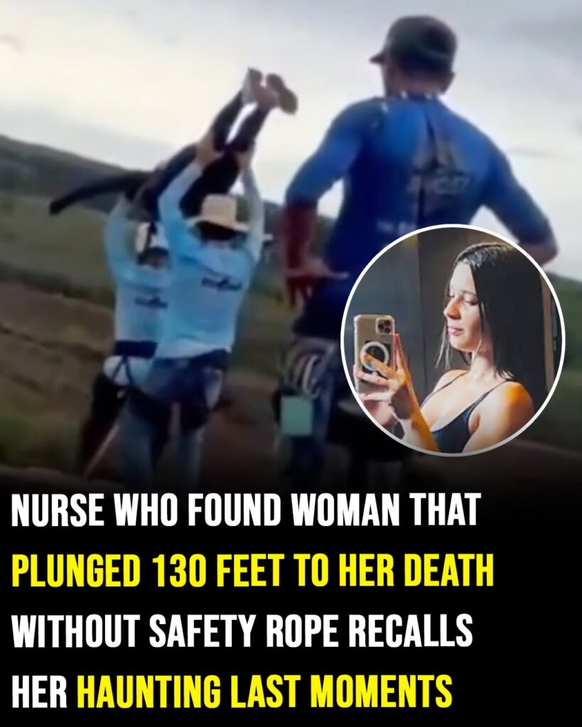 Nurse who found woman that was thrown to her death without safety rope recalls her haunting last moments