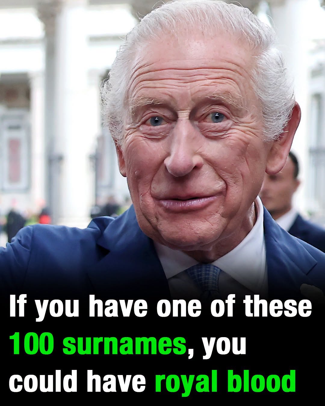 List: 100 surnames that could mean you have royal blood