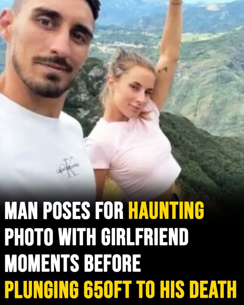 Man poses for photo with girlfriend moments before plunging 650ft to his death