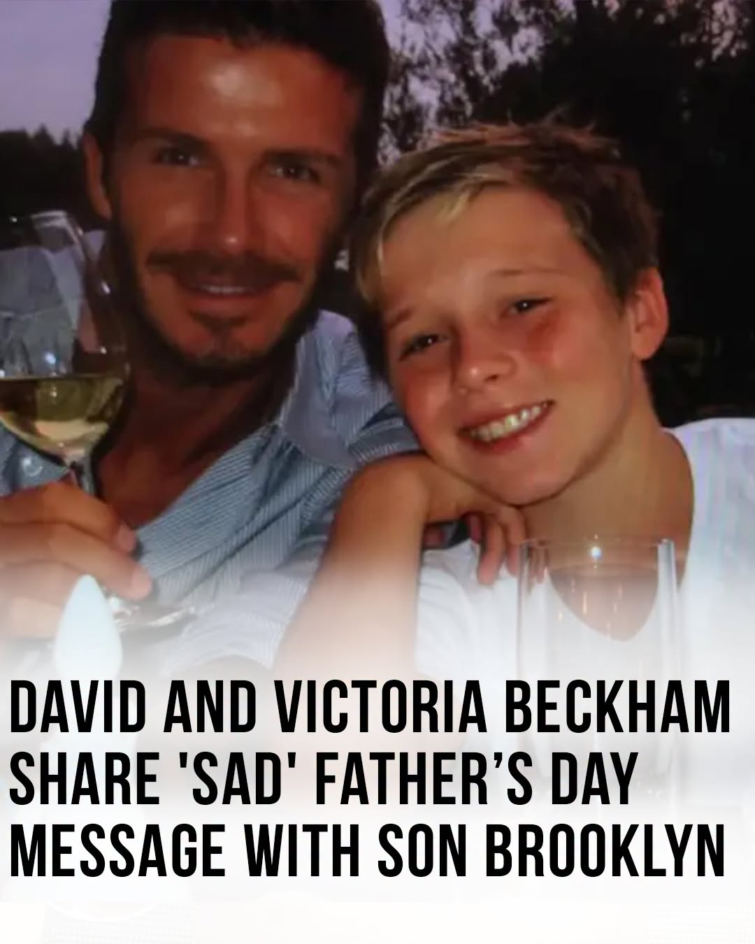 David and Victoria Beckham share ‘sad’ Father’s Day message with son Brooklyn