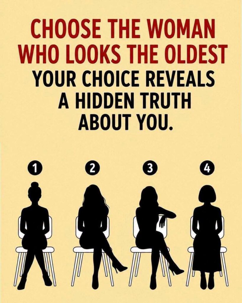 Choose the Woman Who Looks the Oldest