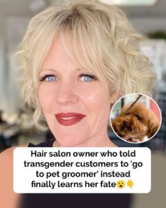 Hair salon owner refuses transgender customers – ‘seek services at a local pet groomer instead’