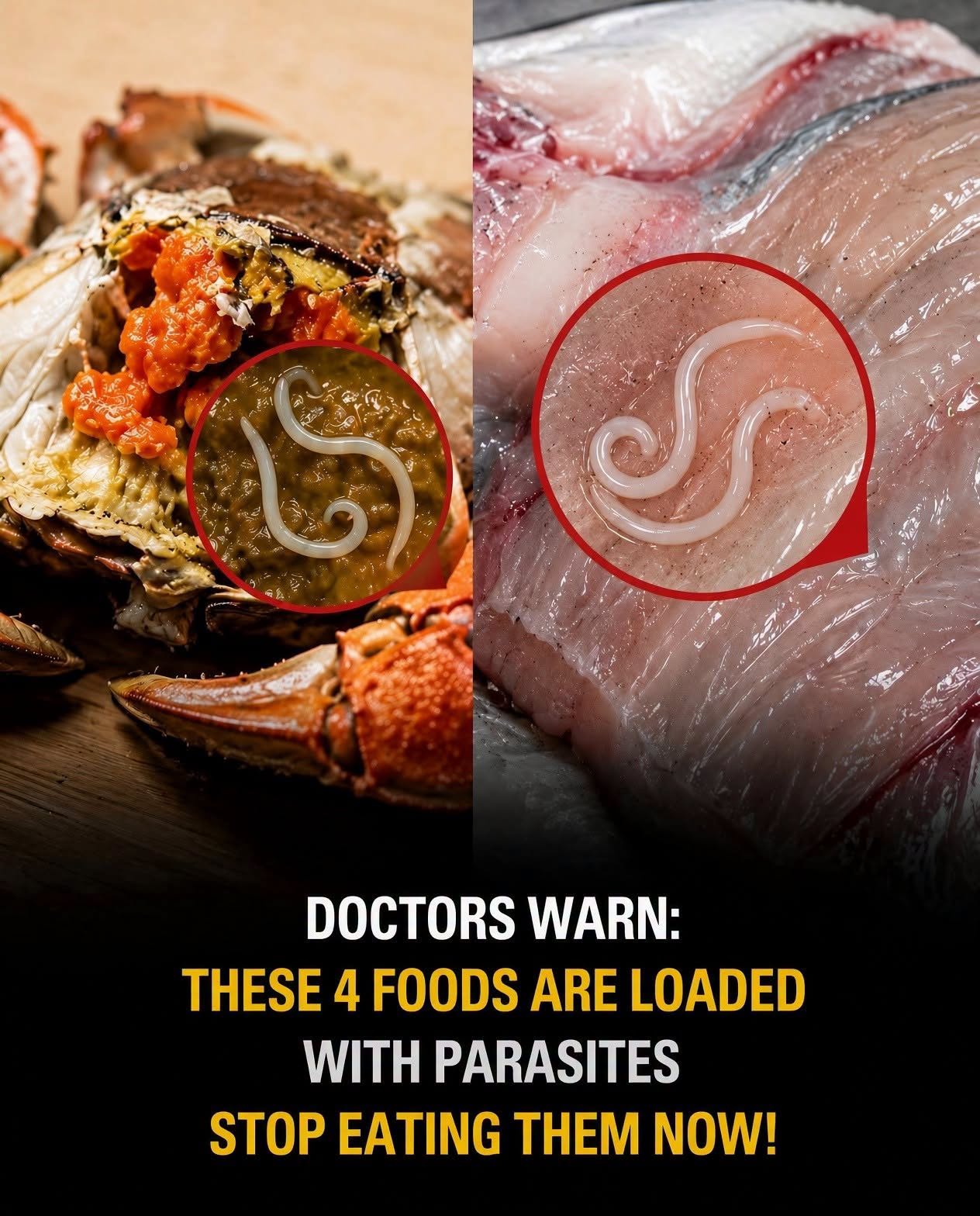 Before You Eat These 4 Foods, Know How Parasites Can Sometimes Hide in Them.