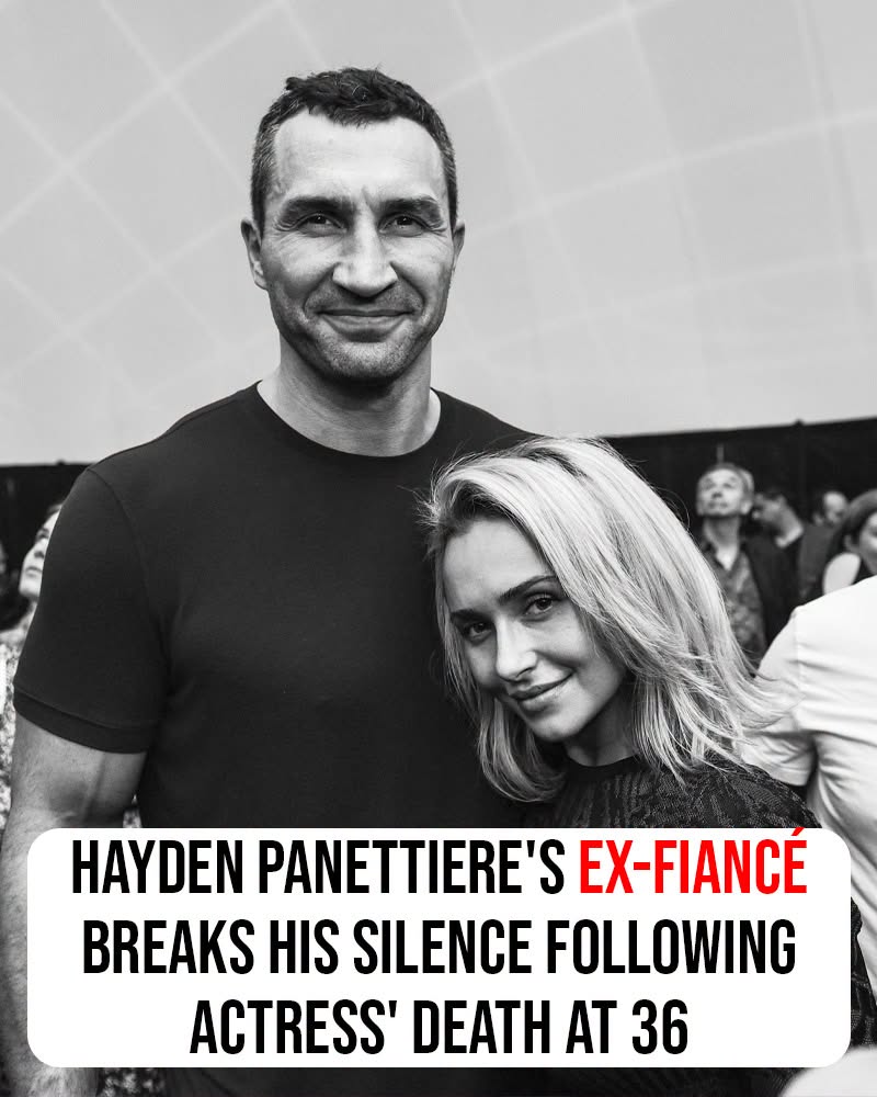 Hayden Panettiere’s ex-fiancé breaks his silence following actress’ death at 36