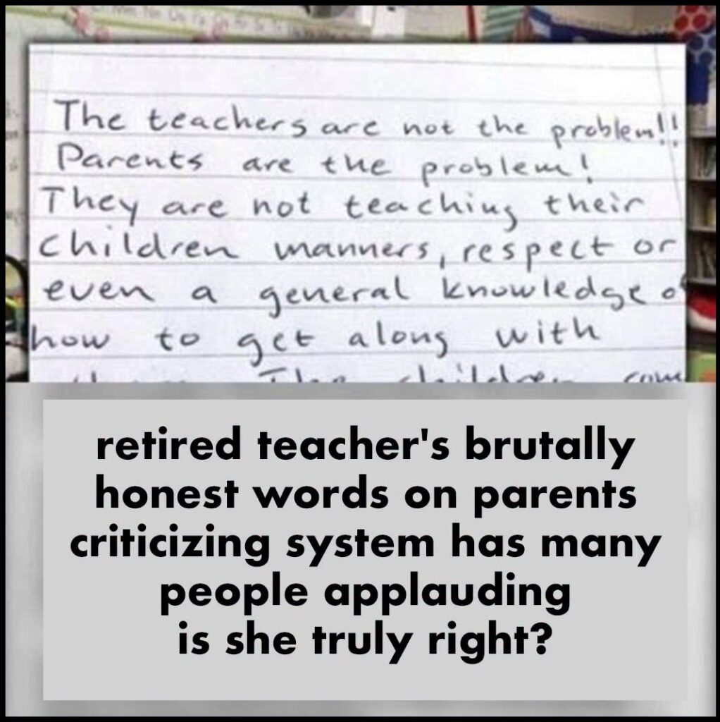Retired teacher’s honest words to parents go viral