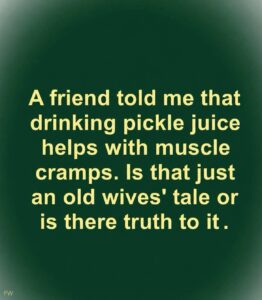 Can Pickle Juice Actually Relieve Cramps? Experts Weigh In
