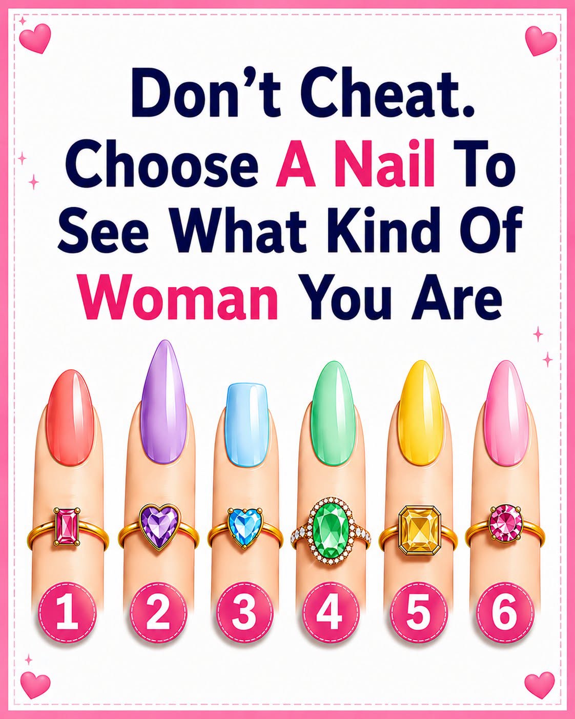 Don’t Cheat — Choose a Nail and Discover What Your Choice Might Reveal About You