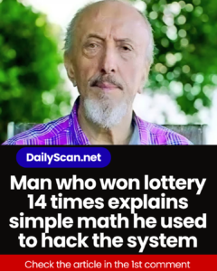 Man who won lottery 14 times explains simple math he used to hack the system