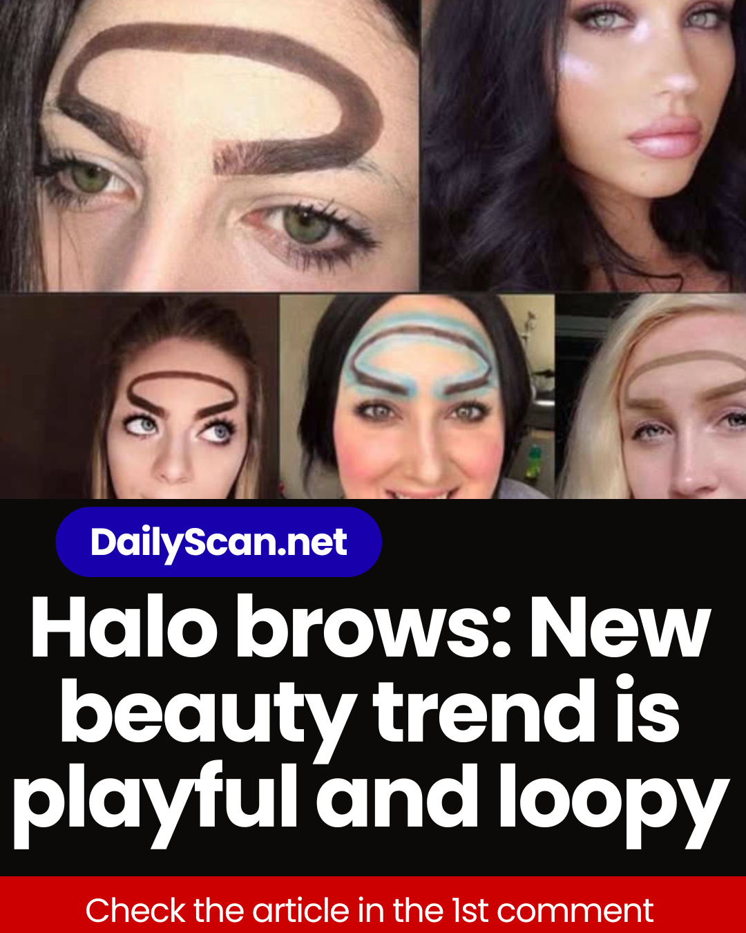 Halo brows: New beauty trend is playful and loopy
