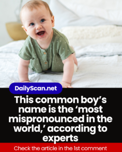 This common boy’s name is the ‘most mispronounced in the world,’ according to experts