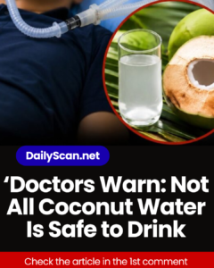 Doctors Warn: Not All Coconut Water Is Safe to Drink