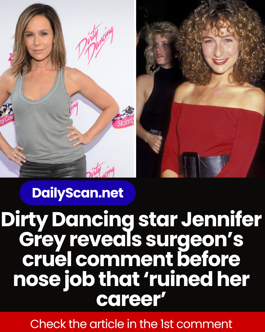 Dirty Dancing star Jennifer Grey reveals surgeon’s cruel comment before nose job that ‘ruined her career’