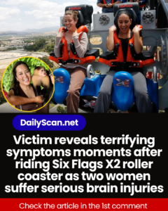 Victim reveals terrifying symptoms moments after riding Six Flags X2 roller coaster as two women suffer serious brain injuries