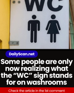 Some people are only now realizing what the “WC” sign stands for on washrooms