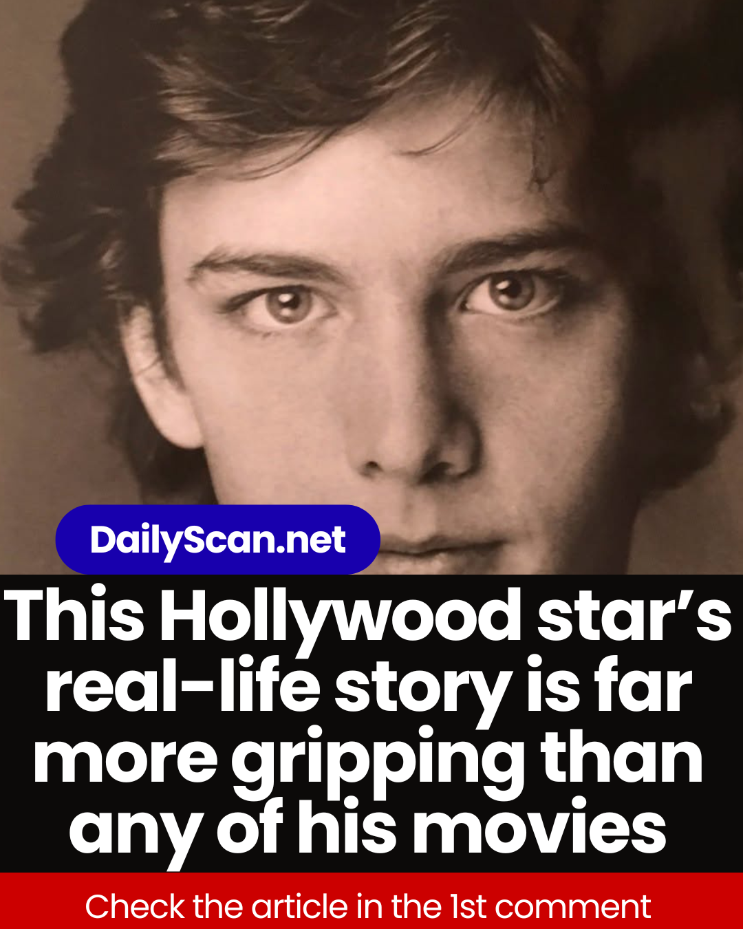 This Hollywood star’s real-life story is far more gripping than any of his movies