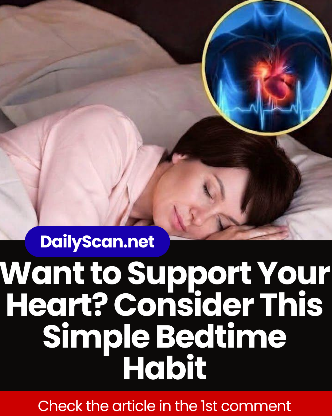 Want to Support Your Heart? Consider This Simple Bedtime Habit