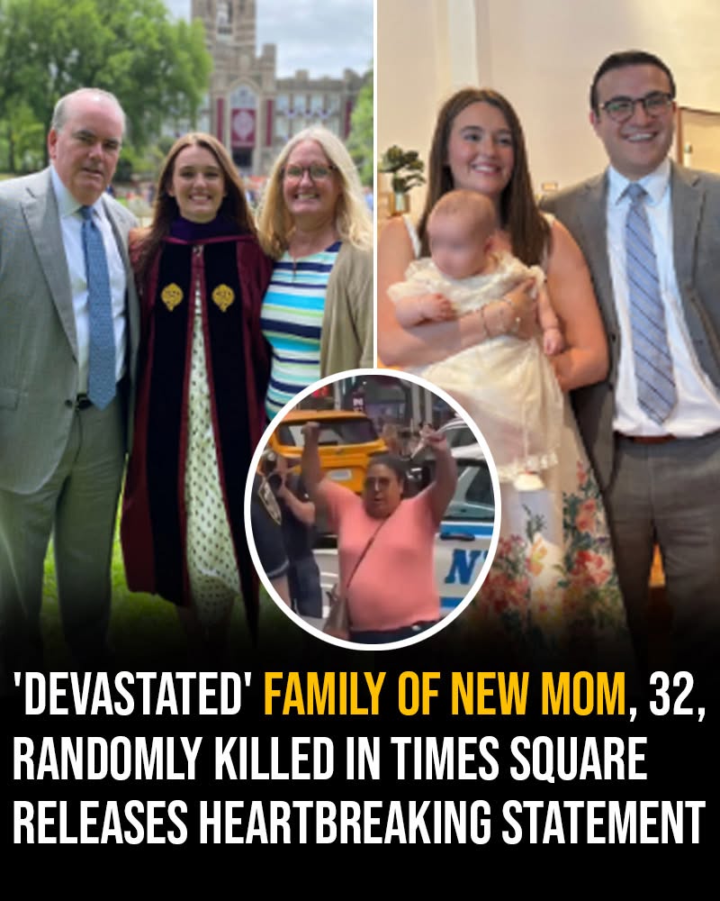 ‘Devastated’ family of new mom, 32, randomly killed in Times Square releases heartbreaking statement