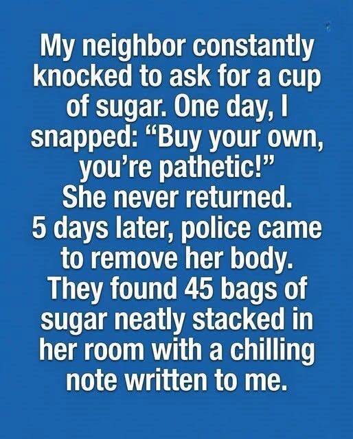The Sweetness Left in the Dark: What My Neighbor’s 45 Bags of Sugar Taught Me About Indifference