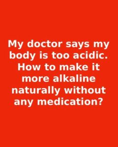 Balance and Your Health: Signs of Acidosis and How to Alkalize
