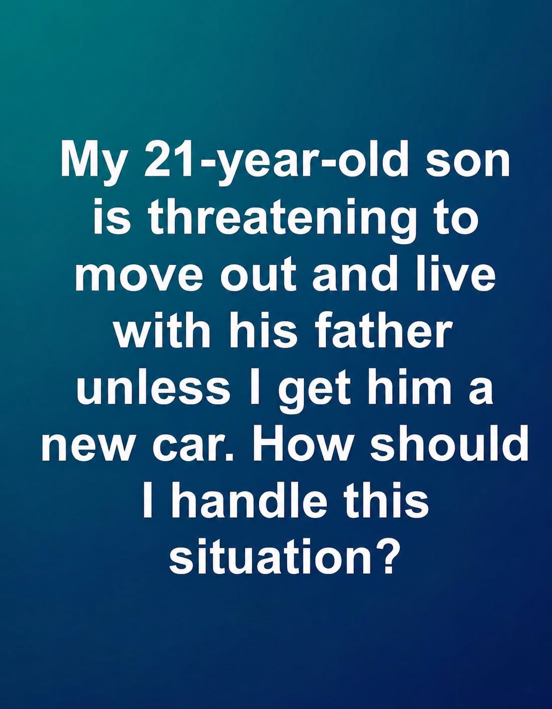 When a Son Demands a Car: Why Setting Boundaries Can Be an Act of Love