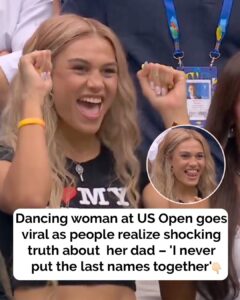 Woman dancing at US Open goes viral – now people are learning who her dad is