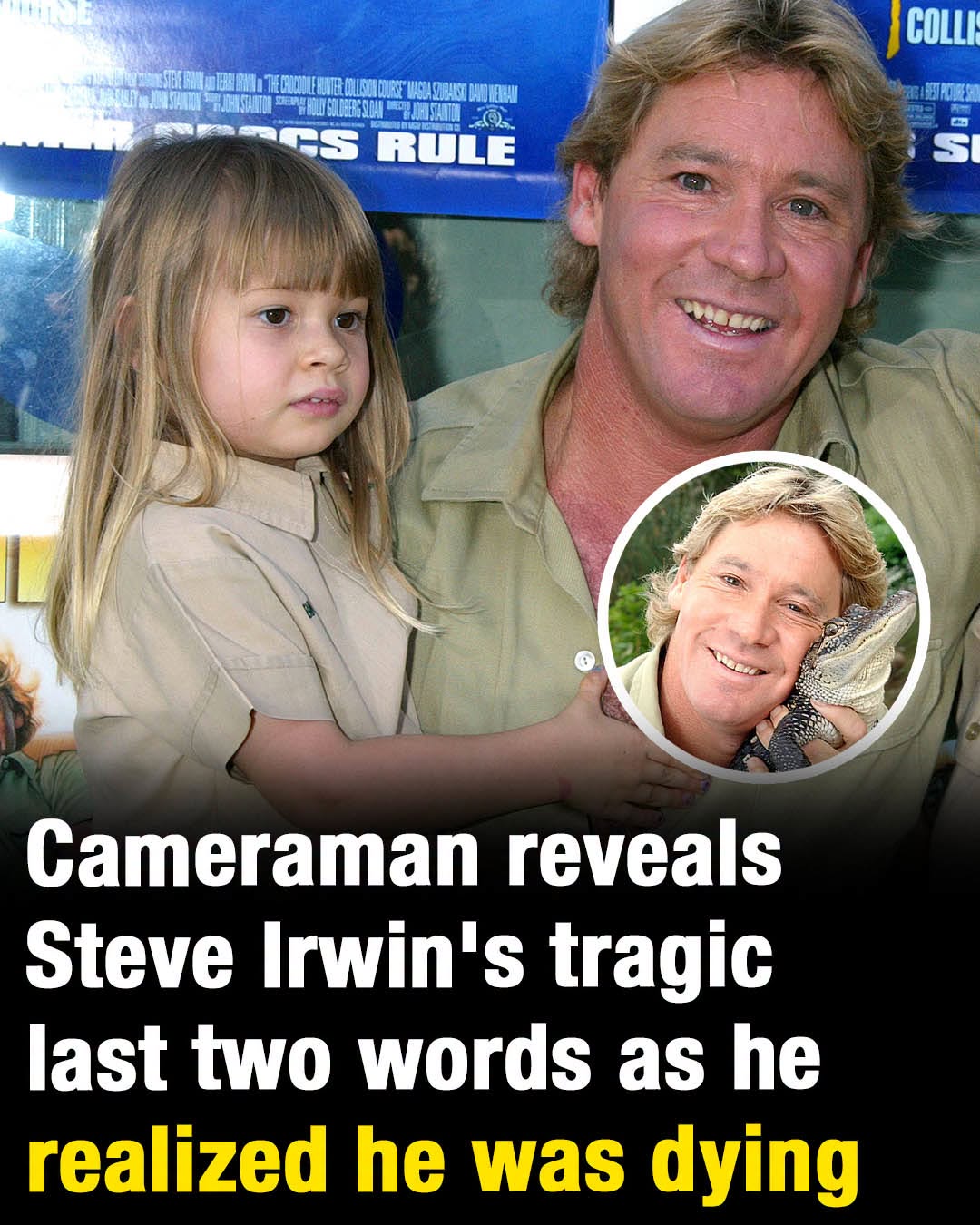 Cameraman reveals Steve Irwin’s tragic last two words as he realized he was dying