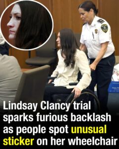 Lindsay Clancy trial sparks furious backlash as people spot unusual sticker on her wheelchair