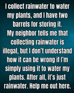 Can You Actually Go to Jail for Collecting Rainwater?