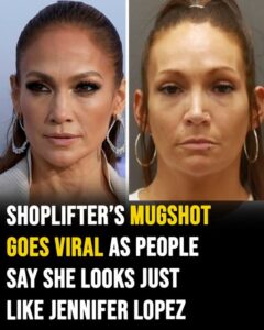 Shoplifter’s mugshot goes viral as people say she looks just like Jennifer Lopez