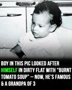 His tragic childhood of loneliness and tomato soup was a priceless lesson – he’s now famous & a grandpa of 3