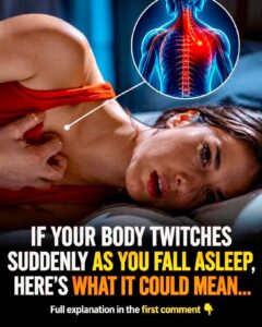 What it means when your body jerks as you fall asleep