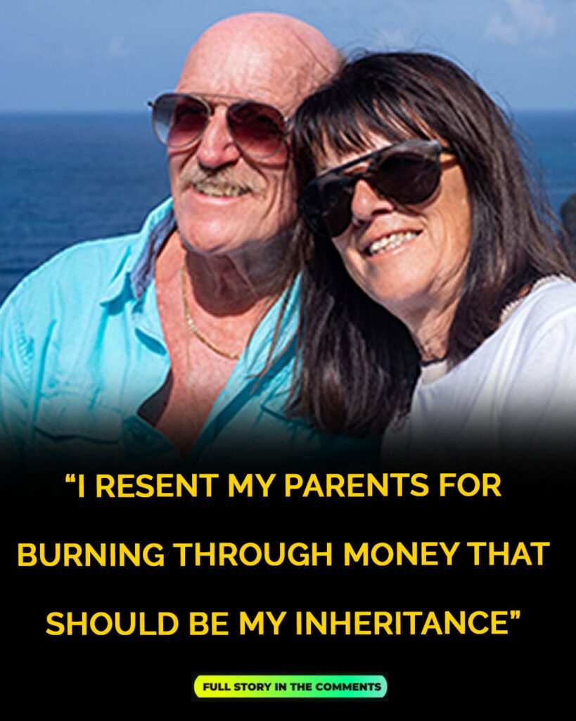 Woman, 34, furious with retired parents for spending money she hoped to inherit
