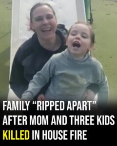 Family “ripped apart” after mom and three kids killed in house fire