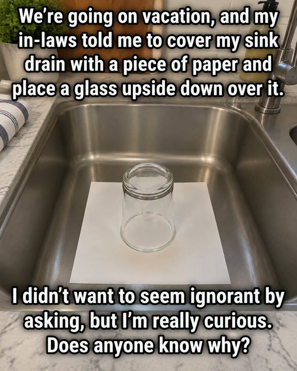 The Surprising Reason Some People Cover Their Sink Before Leaving Home