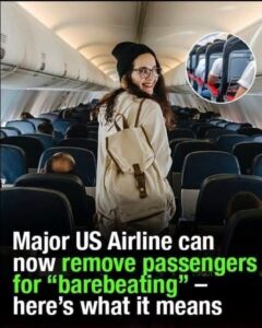 Major US Airline can now remove passengers for ‘barebeating’