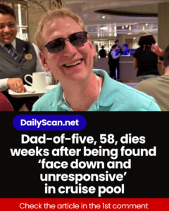 Dad-of-five, 58, dies weeks after being found ‘face down and unresponsive’ in cruise pool