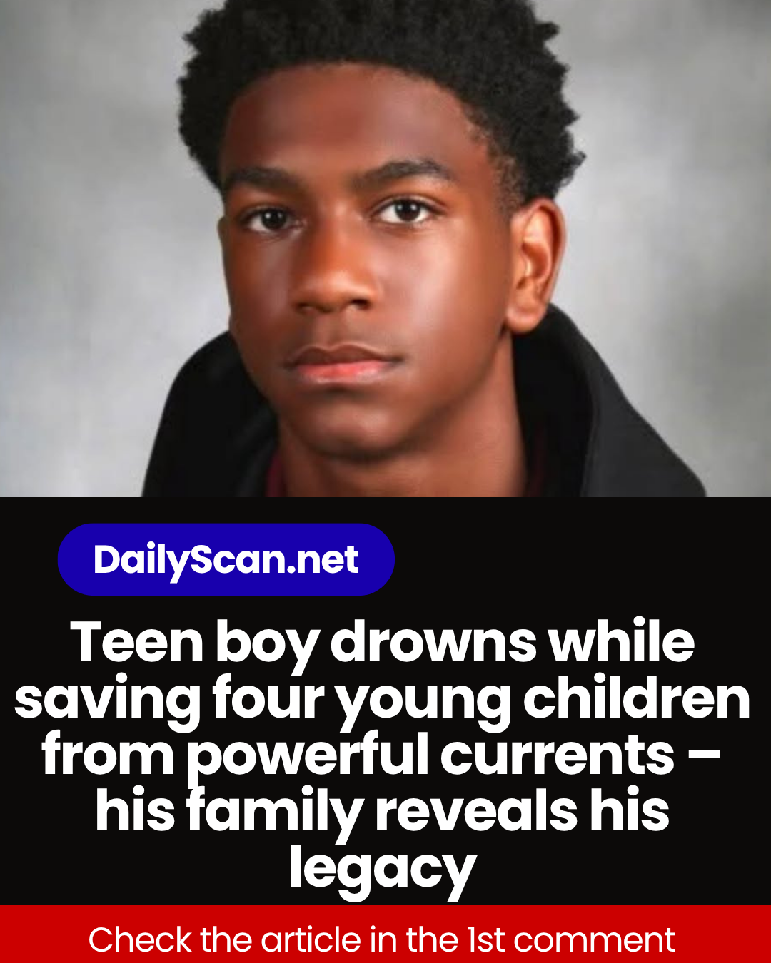 Teen boy drowns while saving four young children from powerful currents – his family reveals his legacy