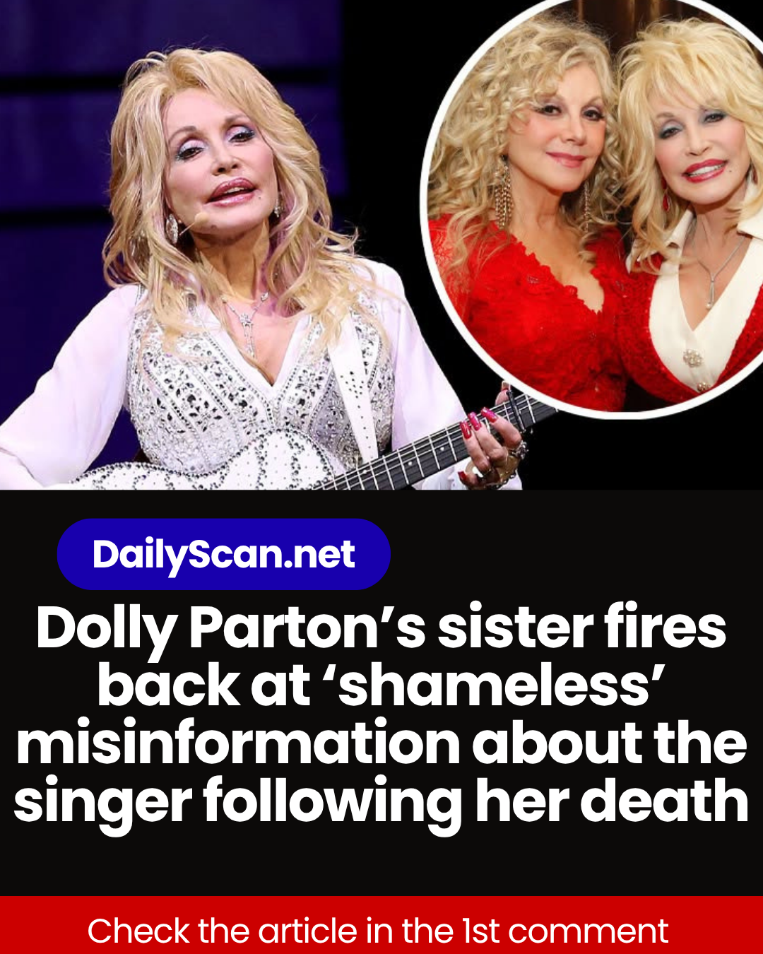 Dolly Parton’s sister fires back at ‘shameless’ misinformation about the singer following her death