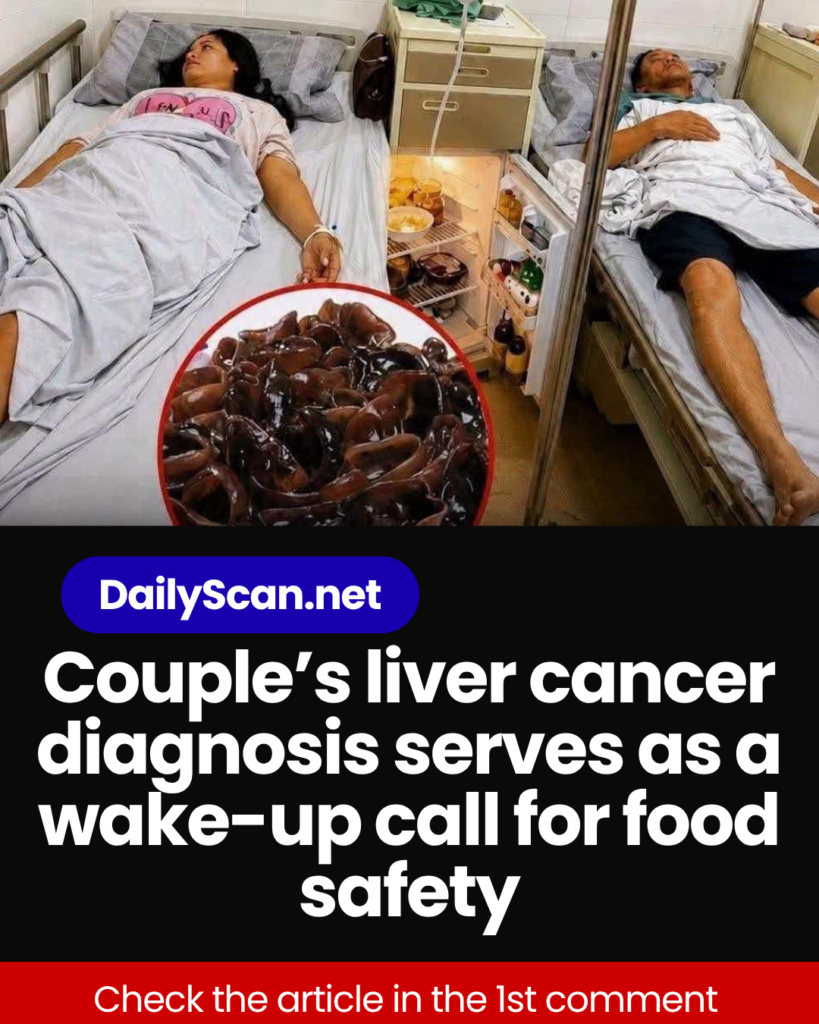 Couple’s liver cancer diagnosis serves as a wake-up call for food safety