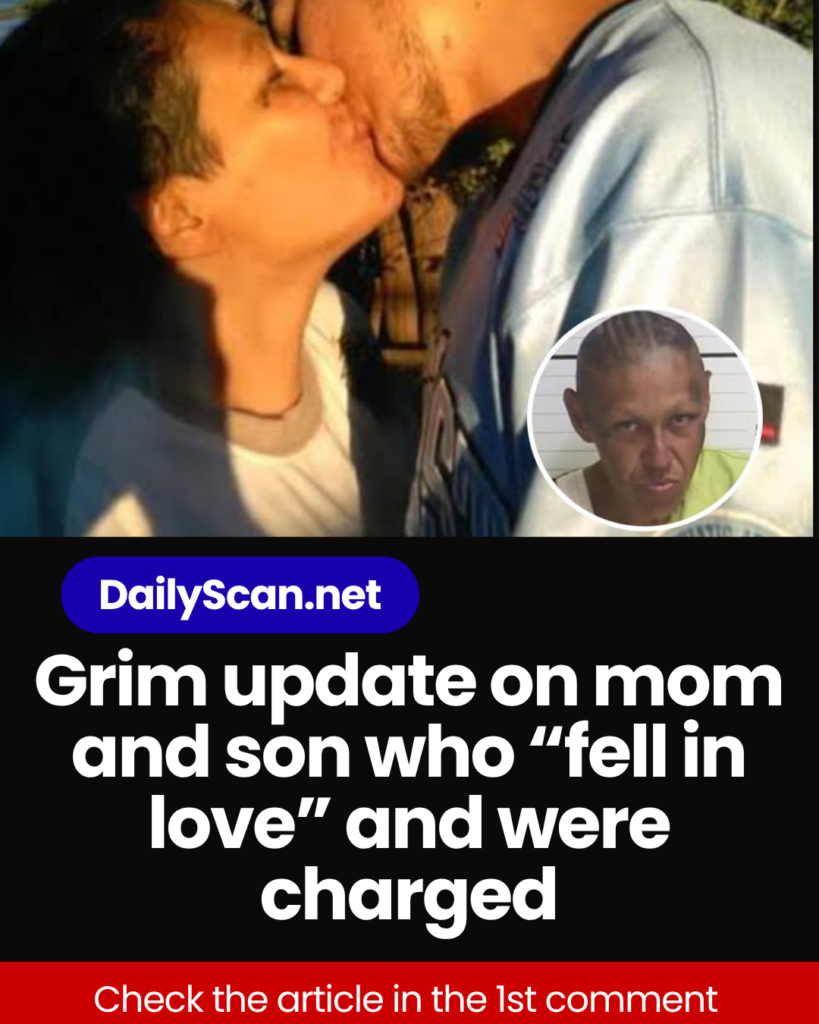Grim update on mom and son who “fell in love” and were charged