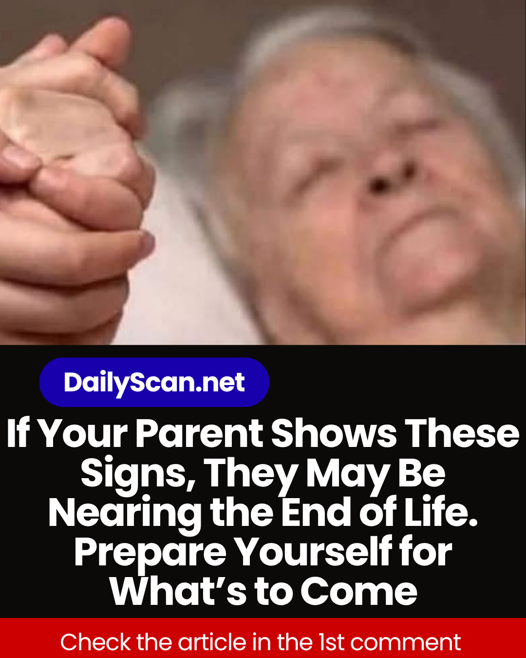 If Your Parent Shows These Signs, They May Be Nearing the End of Life. Prepare Yourself for What’s to Come