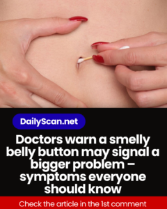 Doctors warn a smelly belly button may signal a bigger problem – symptoms everyone should know