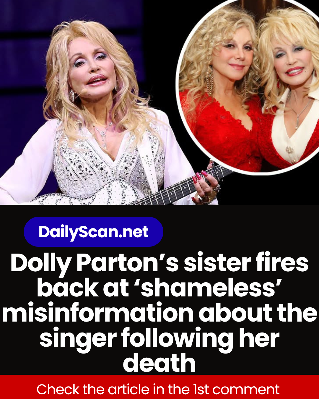 Dolly Parton’s sister fires back at ‘shameless’ misinformation about the singer following her death