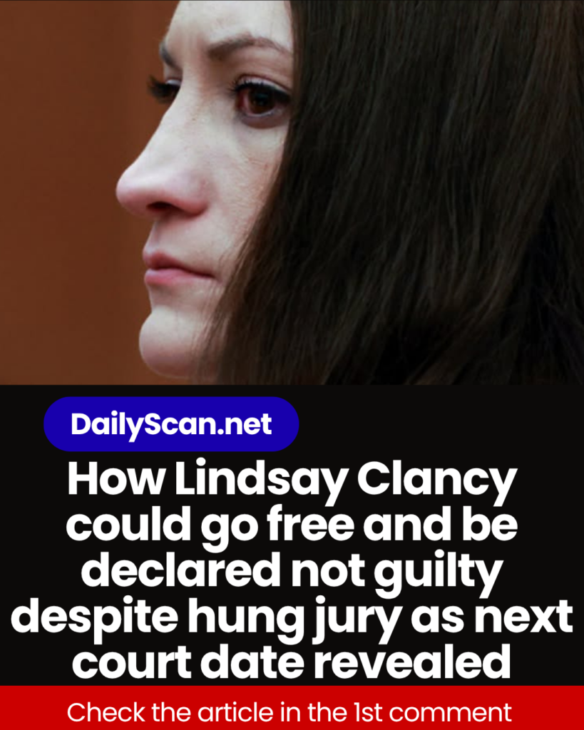How Lindsay Clancy could go free and be declared not guilty despite hung jury as next court date revealed