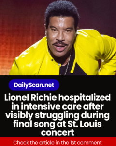Lionel Richie hospitalized in intensive care after visibly struggling during final song at St. Louis concert