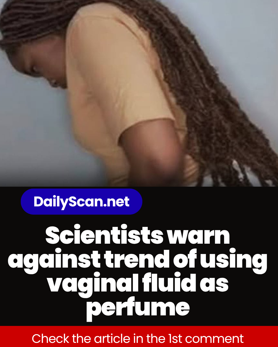 Scientists warn against trend of using vaginal fluid as perfume
