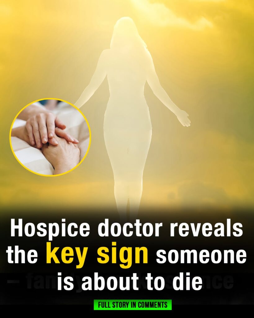 Hospice doctor reveals the key sign someone is about to die
